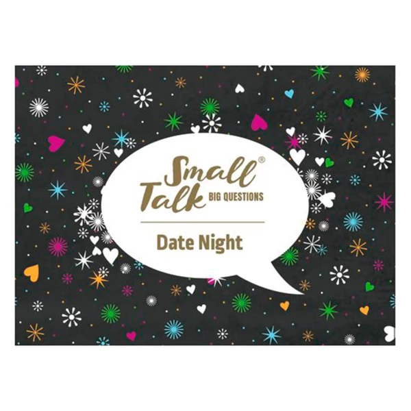 Small Talk Big Questions – Date Night